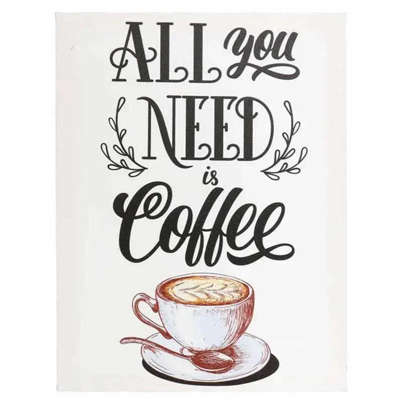 Cuadro All You Need Is Coffee marfil 40x30 cm